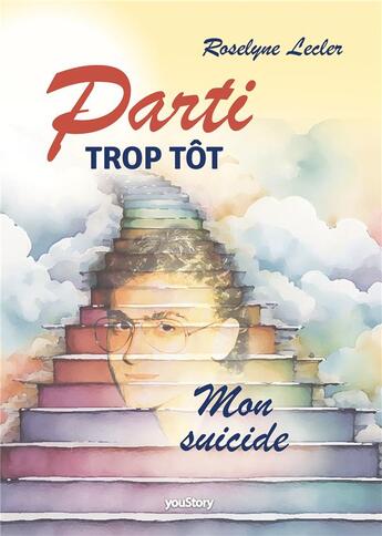 Couverture du livre « Parti trop tôt » de Roselyne Lecler aux éditions Youstory