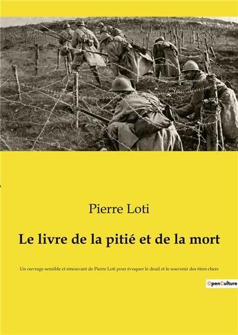 Couverture du livre « Le livre de la pitie et de la mort - un ouvrage sensible et emouvant de pierre loti pour evoquer le » de Pierre Loti aux éditions Culturea