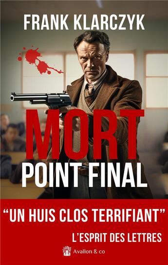 Couverture du livre « Mort point final » de Frank Klarczyk aux éditions Avallon & Combe