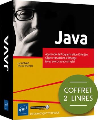 Couverture du livre « Java : apprendre la programmation orientée objet et maîtriser le langage ; avec exercices et corrigés ; niveau initié à confirmé » de Thierry Richard et Luc Gervais aux éditions Eni