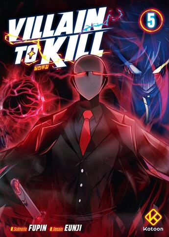 Couverture du livre « Villain to Kill - Tome 5 » de Fupin et Eunji aux éditions Kotoon