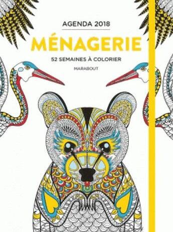 Couverture du livre « Agenda Coloriages 2018 Menagerie » de  aux éditions Marabout