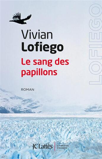 Couverture du livre « Le sang des papillons » de Vivian Lofiego aux éditions Lattes