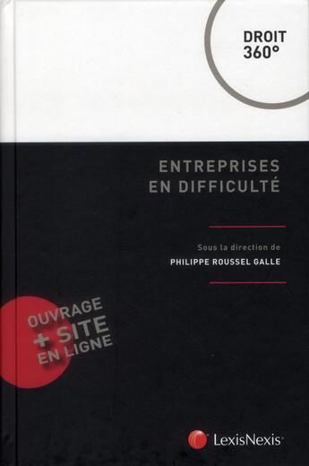 Couverture du livre « Entreprises en difficulté » de Philippe Roussel Galle aux éditions Lexisnexis