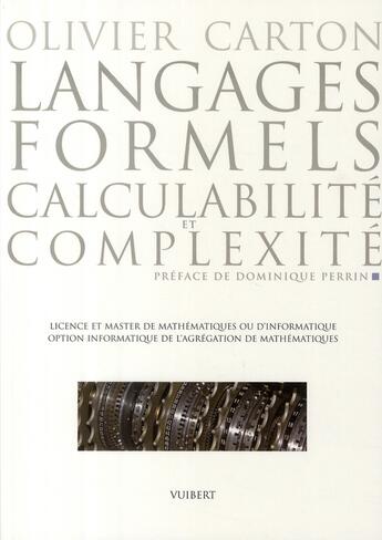 Couverture du livre « Langages formels. Calculabilité et complexité » de Olivier Carton aux éditions De Boeck Superieur