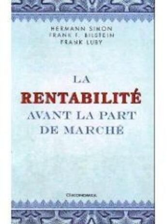 Couverture du livre « La rentabilité avant la part de marché » de Hermann Simon aux éditions Economica