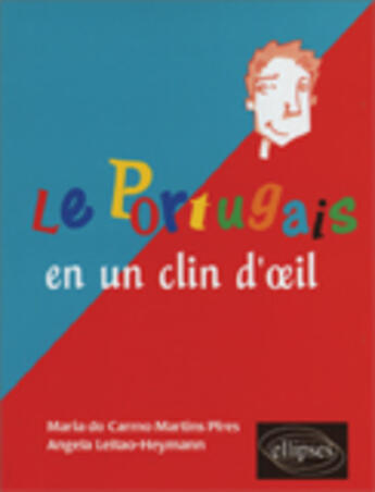 Couverture du livre « Le portugais en un clin d'oeil » de Leitao-Heymann/Do aux éditions Ellipses