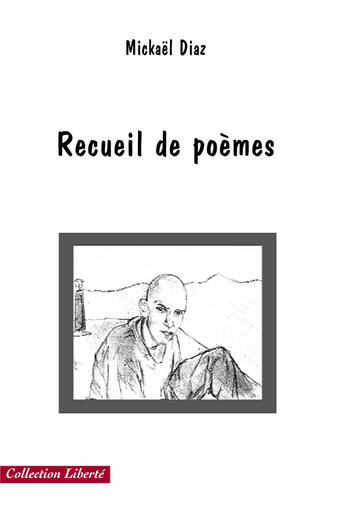 Couverture du livre « Recueil de poèmes » de Mickael Diaz aux éditions Societe Des Ecrivains