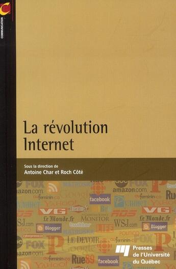 Couverture du livre « La révolution internet » de Char/Cote aux éditions Pu De Quebec