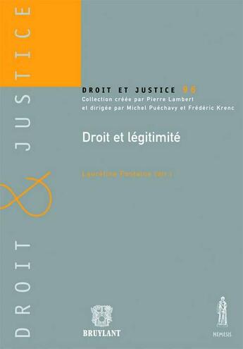 Couverture du livre « Droit et légitimité » de Laureline Fontaine aux éditions Anthemis