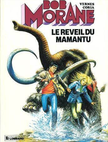 Couverture du livre « Bob Morane T.17 ; le réveil du Mamantu » de Felicisimo Coria et Vernes Henri aux éditions Lombard