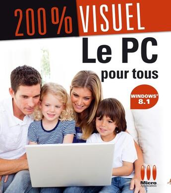 Couverture du livre « Le PC pour tous ; Windows 8.1 » de Nicolas Boudier-Ducloy aux éditions Ma