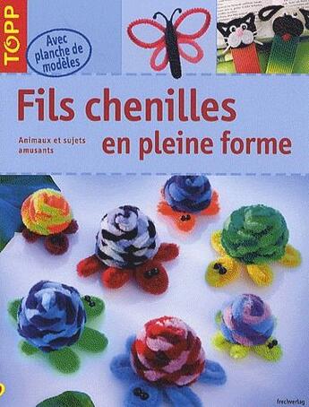 Couverture du livre « Fils chenilles en pleine forme » de Gudrun Thiele aux éditions Editions Carpentier