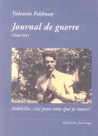 Couverture du livre « Journal de guerre 1940-1941 » de Valentin Feldman aux éditions Verdier