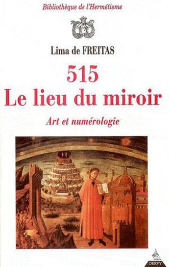 Couverture du livre « 515 ; le lieu du miroir ; art et numérologie » de Lima De Freitas aux éditions Dervy