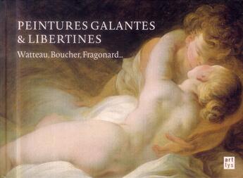 Couverture du livre « Peintures galantes et libertines » de  aux éditions Art Lys