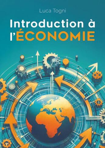 Couverture du livre « Introduction à l'économie » de Luca Togni aux éditions Ppur