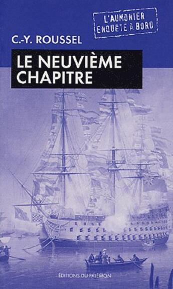 Couverture du livre « L'aumonier enquête à bord ; le neuvième chapitre » de Roussel Claude-Youen aux éditions Palemon