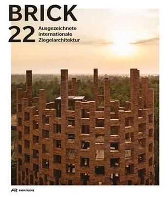 Couverture du livre « Brick 22 ausgezeichnete internationale ziegelarchitektur » de Wienerberger Ag aux éditions Park Books