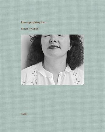 Couverture du livre « Philip trager photographing ina » de Trager Philip aux éditions Steidl