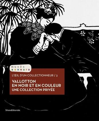 Couverture du livre « Vallotton en noir et blanc » de  aux éditions Silvana