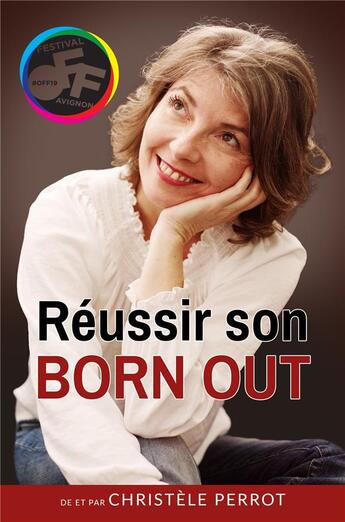 Couverture du livre « Réussir son born out » de Christele Perrot aux éditions Librinova