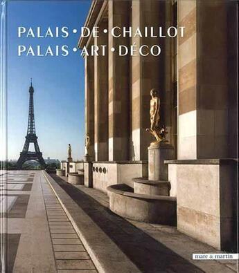 Couverture du livre « Palais de Chaillot ; palais art déco » de Emmanuel Breon aux éditions Mare & Martin