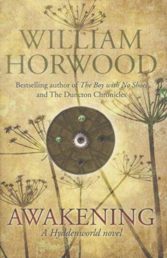 Couverture du livre « AWAKENING - HYDDENWORLD: BOOK 2 » de William Horwood aux éditions Pan Macmillan