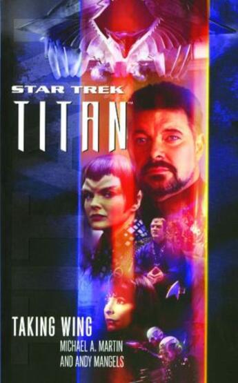 Couverture du livre « Star Trek: Titan #1: Taking Wing » de Andy Mangels aux éditions Pocket Books Star Trek