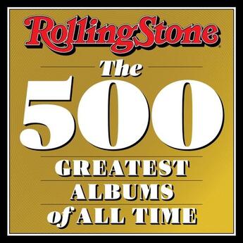 Couverture du livre « ROLLING STONE - THE 500 GREATEST ALBUMS OF ALL TIME » de Rollingstone aux éditions Abrams Uk