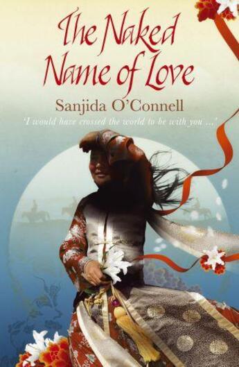 Couverture du livre « The Naked Name of Love » de O'Connell Sanjida aux éditions Murray John Digital