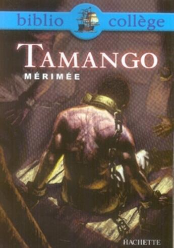 Couverture du livre « Tamango » de Prosper Merimee aux éditions Hachette Education