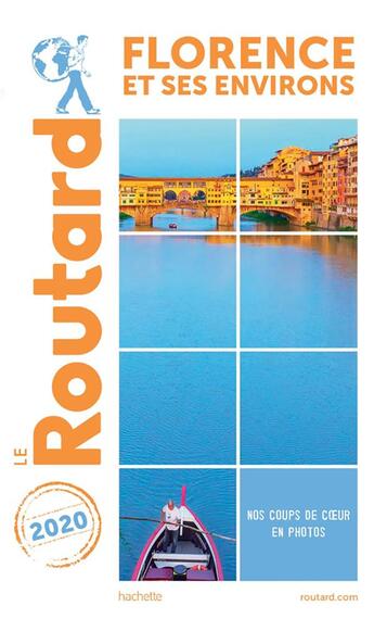 Couverture du livre « Guide du Routard ; Florence et ses environs (édition 2020) » de Collectif Hachette aux éditions Hachette Tourisme