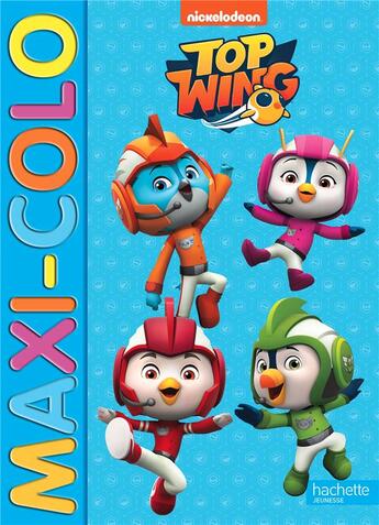 Couverture du livre « Top wing - maxi colo » de  aux éditions Hachette Jeunesse