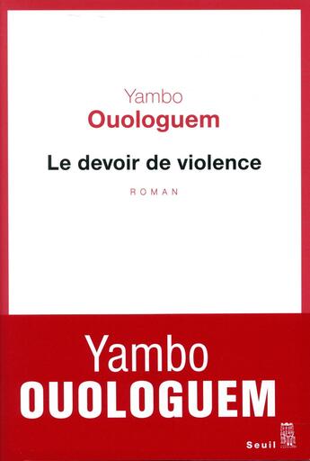 Couverture du livre « Le devoir de violence » de Yambo Ouologuem aux éditions Seuil