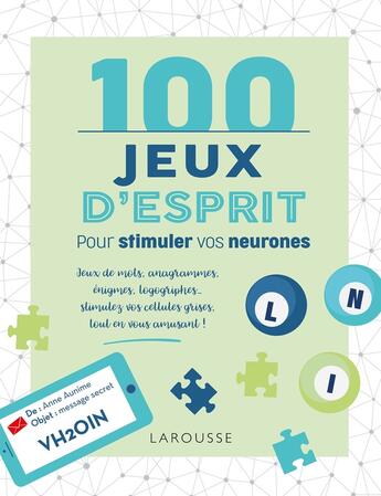 Couverture du livre « 100 jeux d'esprit pour stimuler vos neurones » de Lebrun/Audrain aux éditions Larousse