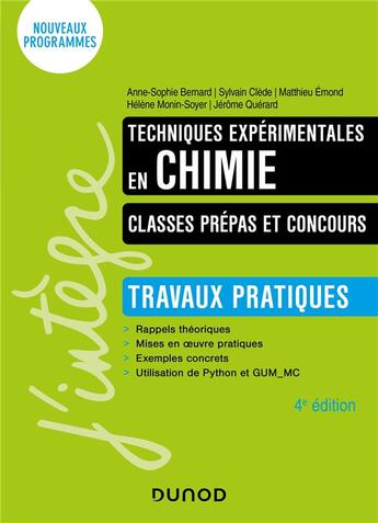 Couverture du livre « Techniques experimentales en chimie - classes prepas et concours - 4e ed. - travaux pratiques » de Bernard/Clede/Emond aux éditions Dunod