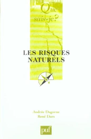 Couverture du livre « Les risques naturels (4e édition) » de Andree Dagorne et Rene Dars aux éditions Que Sais-je ?