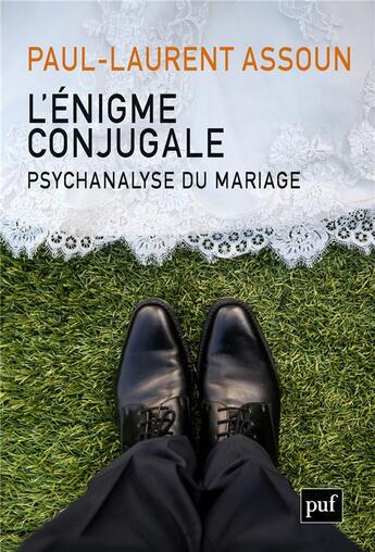 Couverture du livre « L'énigme conjugale ; psychanalyse du mariage » de Assoun/Paul-Laurent aux éditions Puf