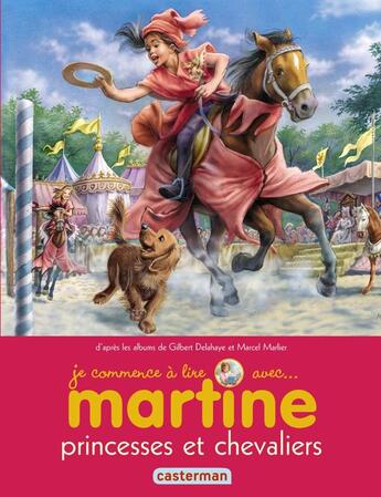 Couverture du livre « Princesses et chevaliers » de Delahaye Gilbert et Marlier Marcel aux éditions Casterman