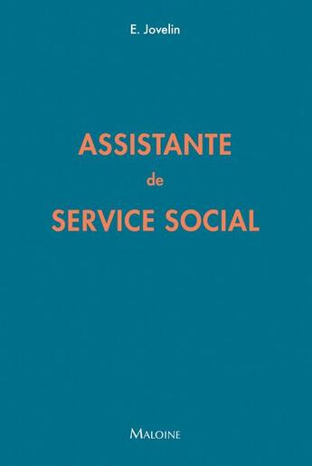 Couverture du livre « Assistante de service social » de Emmanuel Jovelin aux éditions Maloine