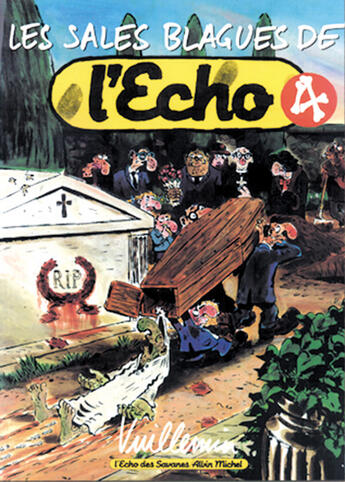 Couverture du livre « Les sales blagues de l'Echo t.4 » de Vuillemin aux éditions Drugstore