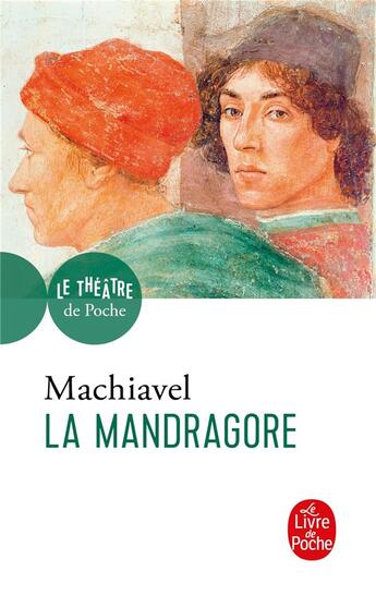 Couverture du livre « La Mandragore » de Machiavel Nicolas aux éditions Le Livre De Poche