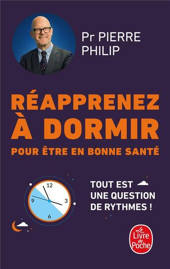 Couverture du livre « Réapprenez à dormir pour être en bonne santé » de Pierre Philip aux éditions Le Livre De Poche