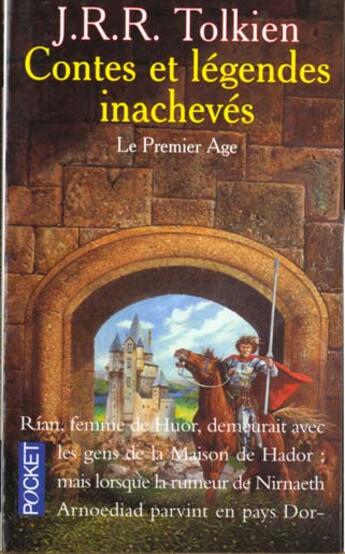 Couverture du livre « Les contes et legendes inachevees t.1 » de J.R.R. Tolkien aux éditions Pocket