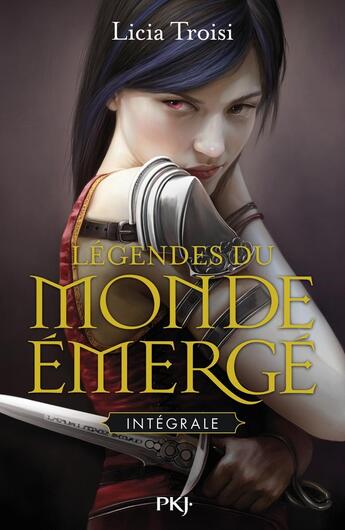 Couverture du livre « Légendes du monde émergé ; intégrale » de Licia Troisi aux éditions Pocket Jeunesse