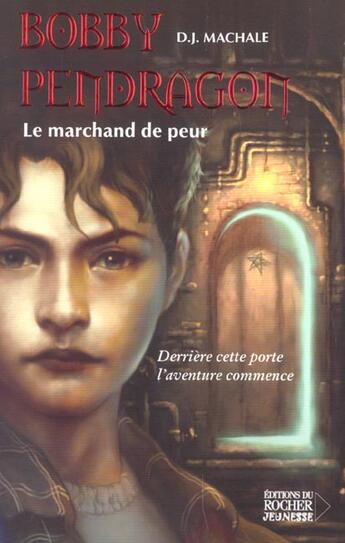 Couverture du livre « Pendragon le marchand de peur » de Mac Hale Dj aux éditions Rocher