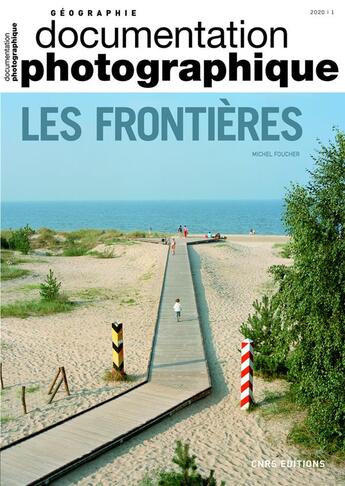 Couverture du livre « Les frontieres - n 8133 » de Michel Foucher aux éditions Cnrs