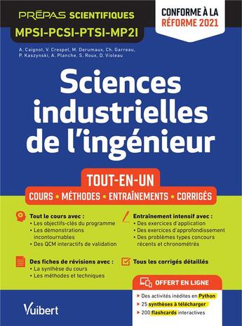 Couverture du livre « Sciences industrielles de l'ingénieur MPSI-PCSI-PTSI-MPSI : tout-en-un ; cours, synthèse, méthodes » de Sebastien Roux et Alain Caignot et David Violeau aux éditions Vuibert