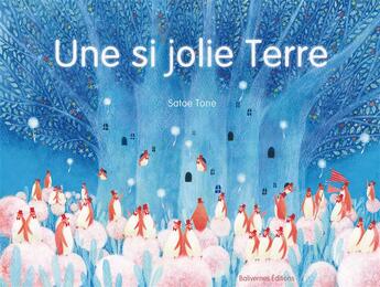 Couverture du livre « Une si jolie terre » de Satoe Tone aux éditions Balivernes